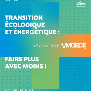 Le 39ᵉ Congrès National AMORCE s’installe en Anjou du 15 au 17 octobre 2025